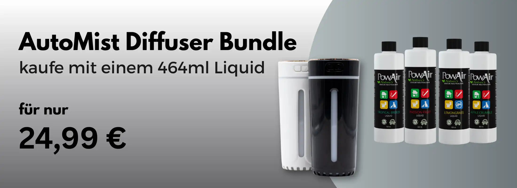 Werbebanner für das PowAir AutoMist Diffuser Bundle: Zwei Diffuser in Schwarz und Weiß sowie vier verschiedene PowAir Liquid-Flaschen mit dem Text 'AutoMist Diffuser Bundle, kaufe mit einem 464ml Liquid für nur 24,99 €